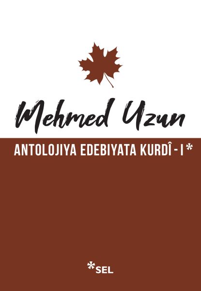 Anthologie zur Literatur Kurdî – I
