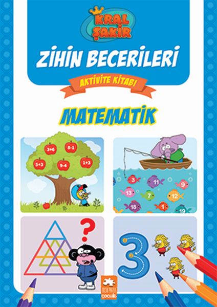 Matematik - Kral Şakir Zihin Becerileri Aktivite Kitabı