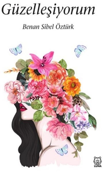 Güzelleşiyorum