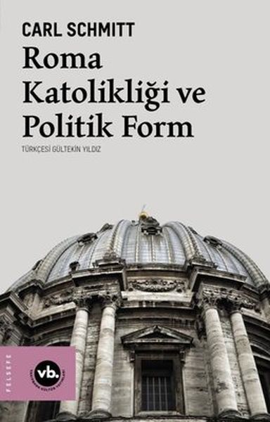 Römischer Katholizismus und politische Form