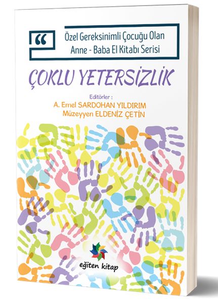 Özel Gereksinimli Çocuğu Olan Anne Baba El Kitabı Serisi  - Çoklu Yetersizlik