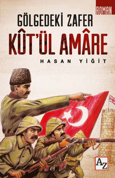 Kut’ül Amare - Gölgedeki Zafer