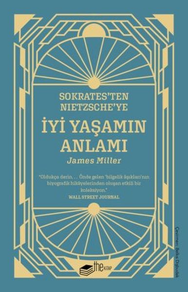 Sokrates'ten Nietzsche'ye İyi Yaşamın Anlamı