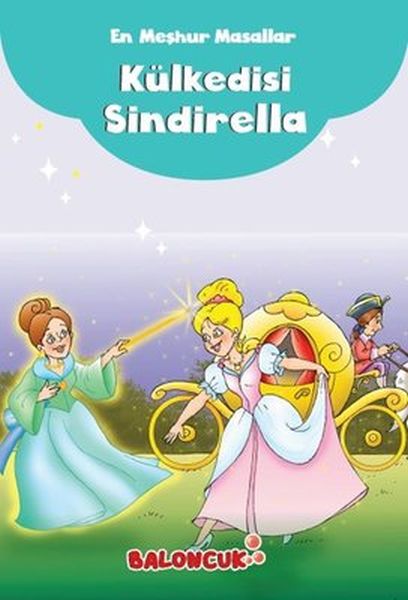Çocuklar için En Meşhur Masallar - Kül Kedisi Sindirella Hayal ve Odak Geliştirici Masallar