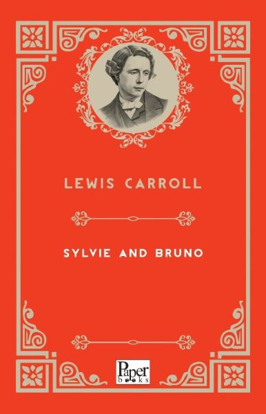Sylvie and Bruno (İngilizce Kitap)