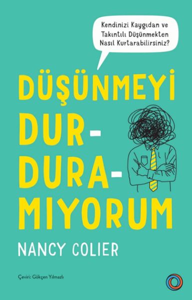Düşünmeyi Durduramıyorum