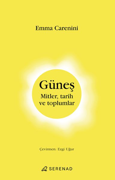 Güneş Mitler, tarih ve toplumlar