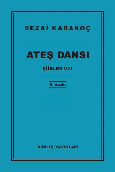 Şiirler 8 - Ateş Dansı