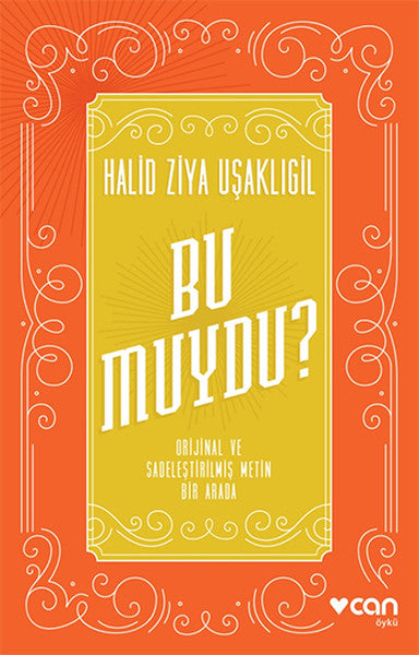 Bu Muydu? Orjinal ve Sadeleştirilmiş Metin Bir Arada