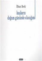 Kuşların Doğum Gününde Olacağım