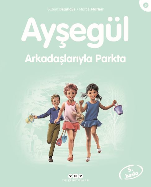 Ayşegül Serisi 05 - Arkadaşlarıyla Parkta