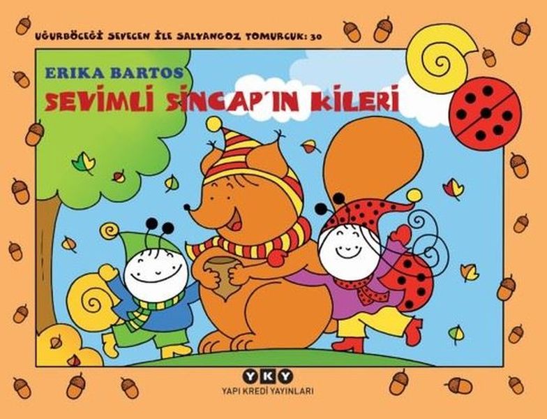 Uğurböceği Sevecen ile Salyangoz Tomurcuk 30 - Sevimli Sincap’ın Kileri