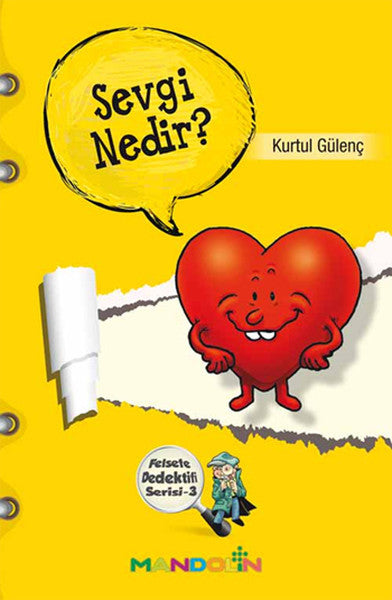 Sevgi Nedir?  Felsefe Dedektifi Serisi-3