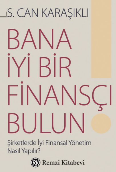 Bana İyi Bir Finansçı Bulun!