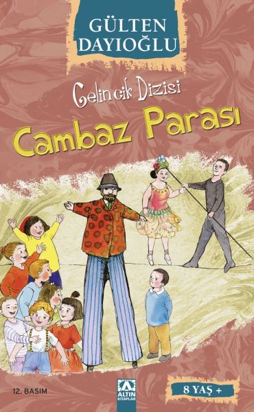Gelincik Dizisi - Cambaz Parası