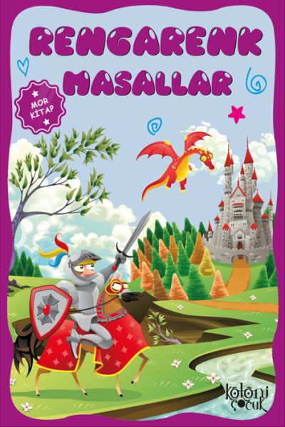 Çocuklar için Hayal ve Odak Geliştirici Rengarenk Masallar Mor Kitap