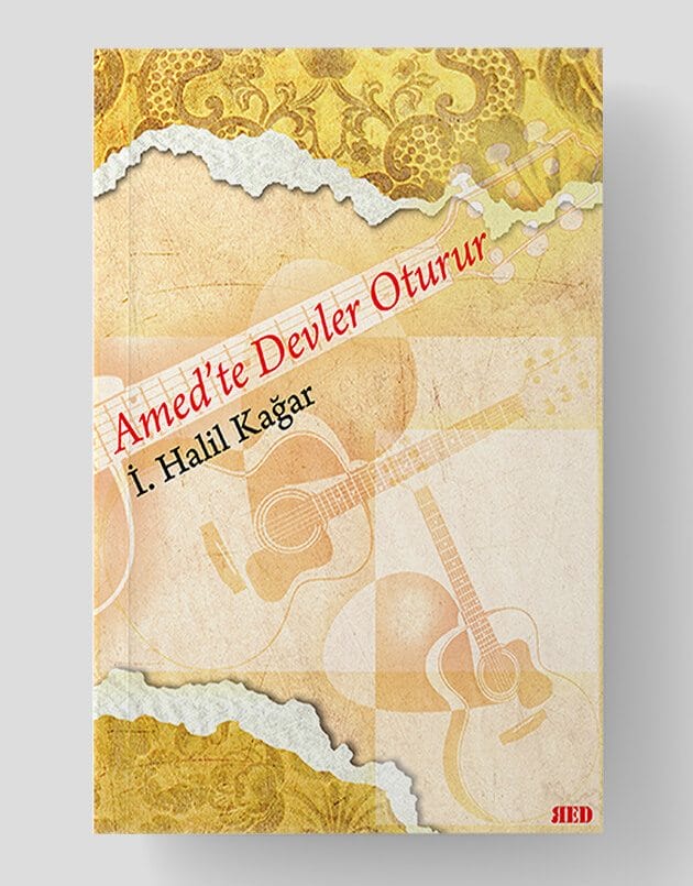 Amed’te Devler Oturur