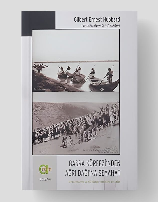 Basra Körfezinden Ağrı Dağına Seyahat