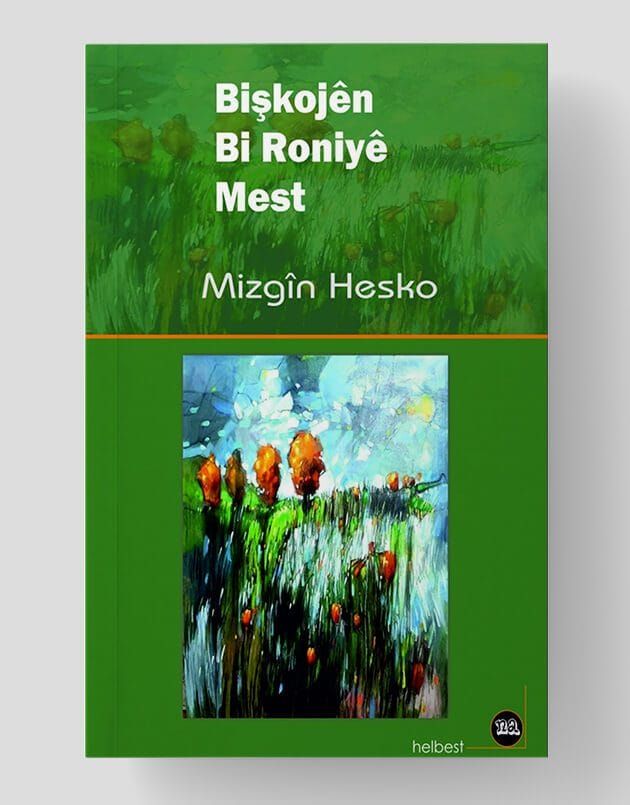 Bişkojên Bi Roniyê Mest