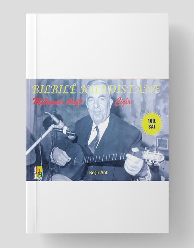 Bilbilê Kurdistanê - Mihemmed Arifê Cizîrî