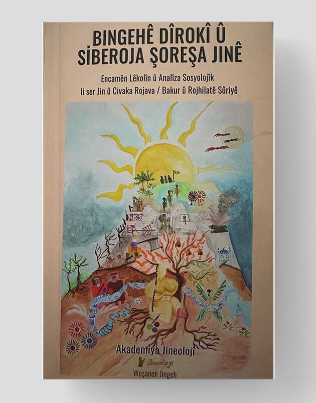 Bingehê Dîrokî û Siberoja Şoreşa Jinê