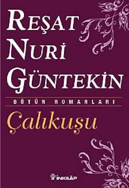 Calikusu: Bütün Eserleri 1