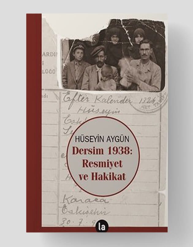 Dersim 1938: Resmiyet ve Hakikat