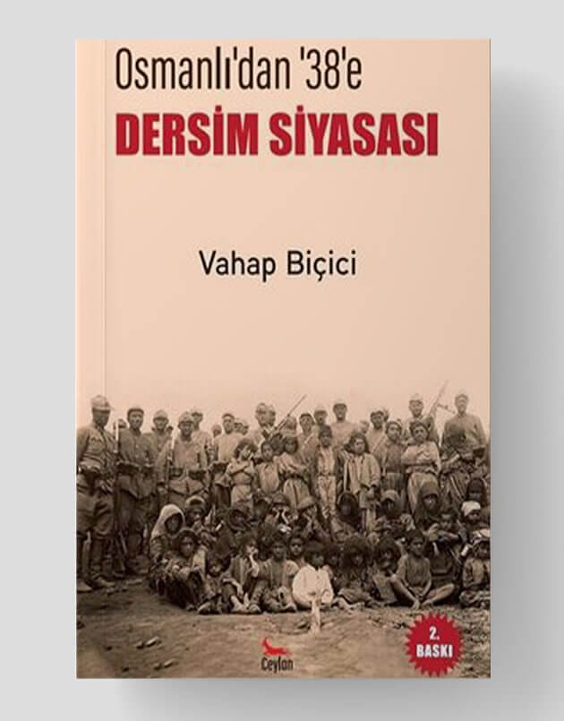 Dersim Siyasası - Osmanlı'dan 38'e