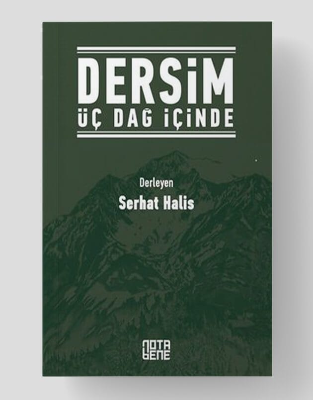 Dersim Üç Dağ İçinde