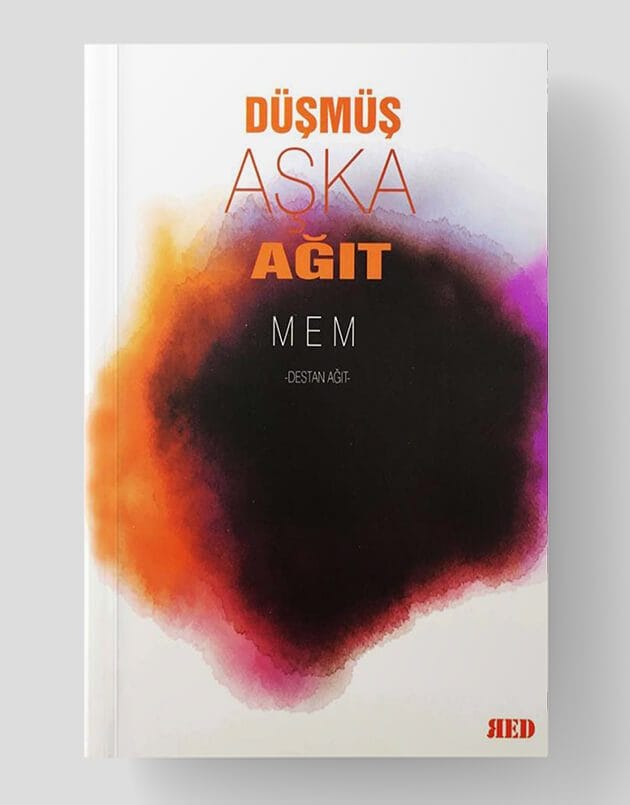 Düşmüş Aşka Ağıt