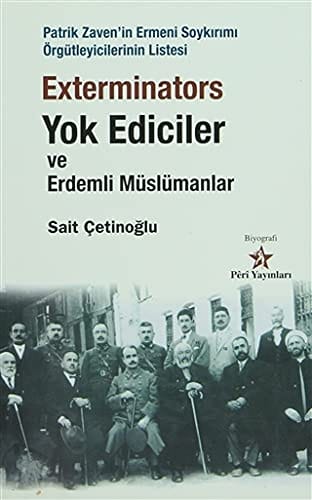 Exterminators Yok Ediciler ve Erdemli Muslumanlar