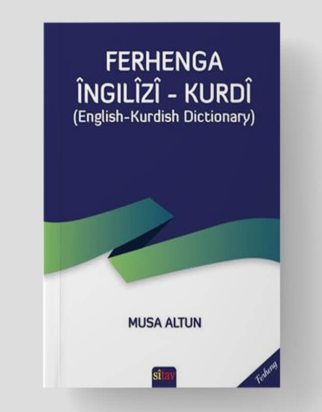 Ferhenga Îngilîzî-Kurdî (English –Kurdish Dictionary)