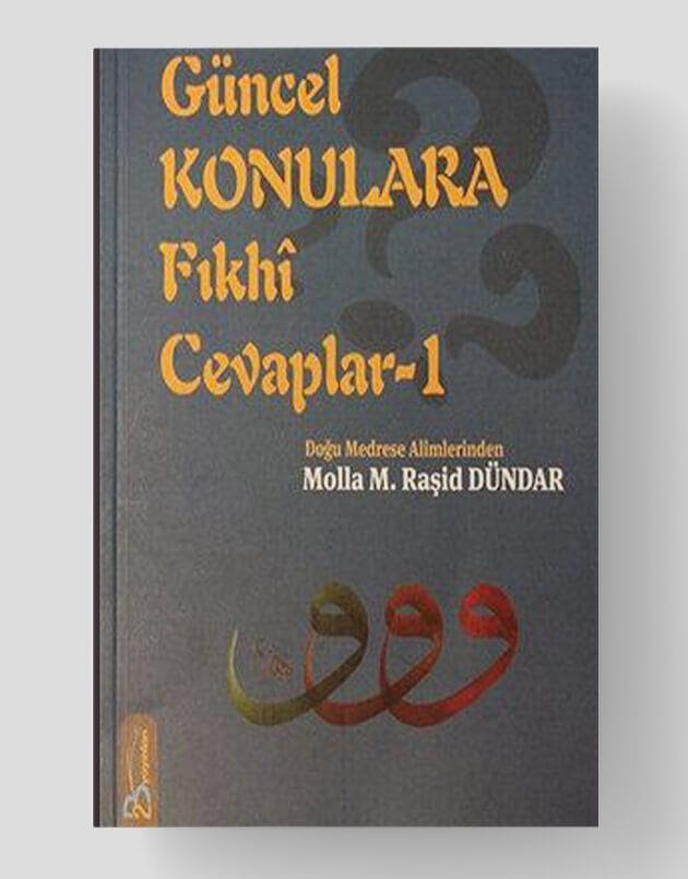 Güncel Konulara Fıkhî Cevaplar - 1