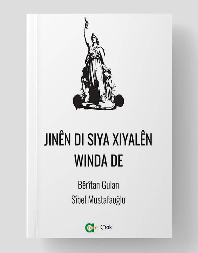 Jinên di Siya Xiyalên Winda de