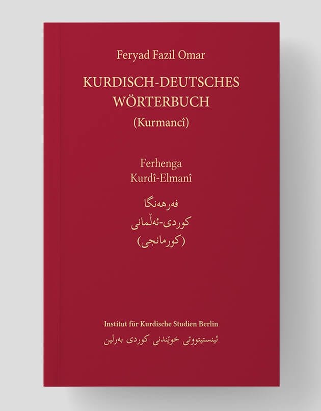 Kurdisch-Deutsches Wörterbuch (Nordkurdisch/Kurmancî)