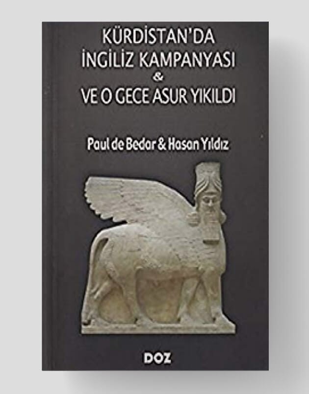 Kürdistanda İngiliz Kampanyası & ve O Gece Asur Yıkıldı