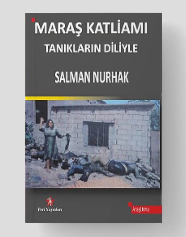 Maraş Katliamı: Tanıkların Diliyle