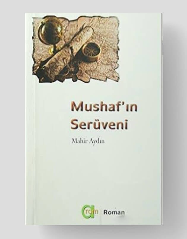 Mushaf'ın Serüveni