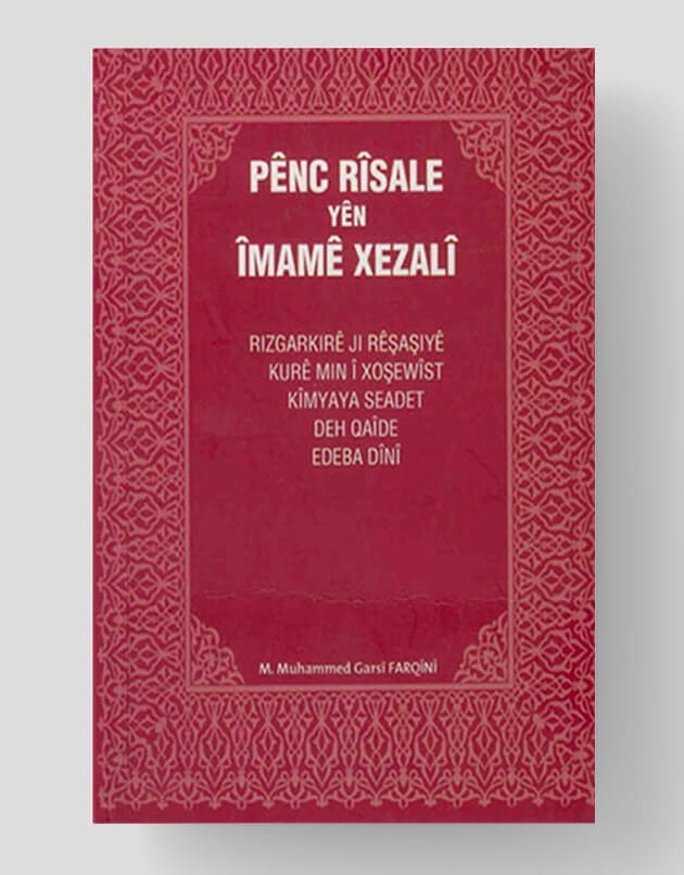 Pênc Rîsaleyên Îmamê Xezalî