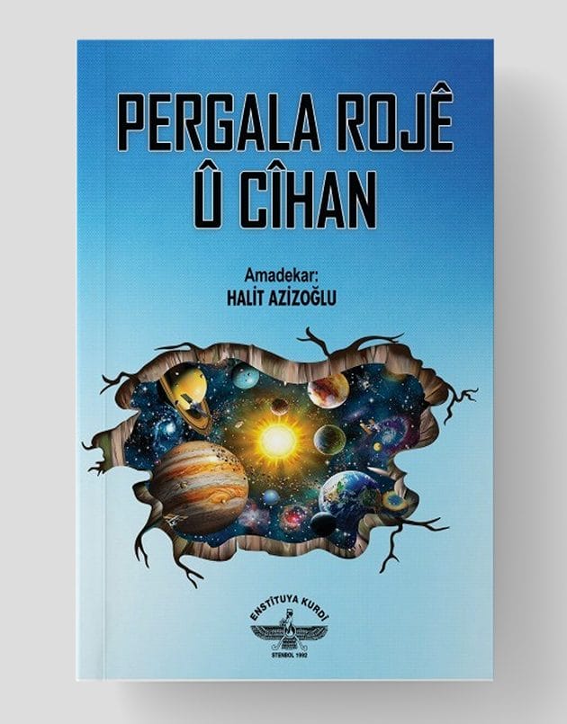 Pergala Rojê û Cîhan