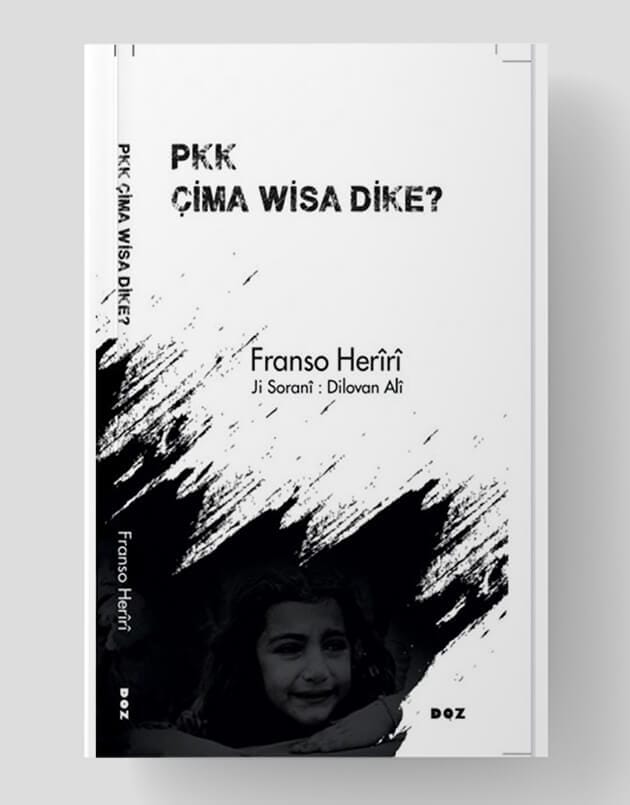 PKK Çima Wisa Dike
