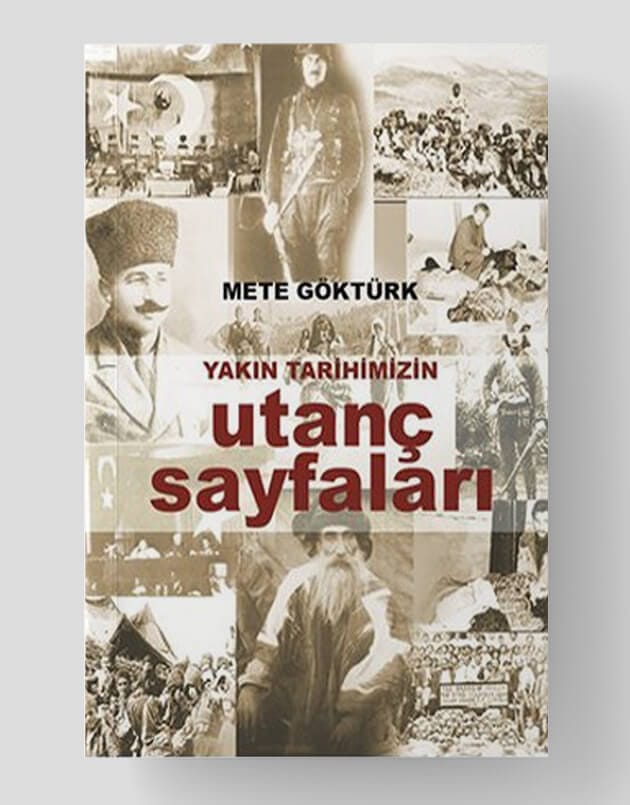 Yakın Tarihimizin Utanç Sayfaları