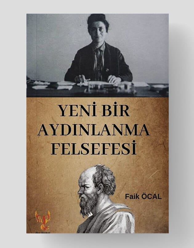 Yeni Bir Aydınlanma Felsefesi