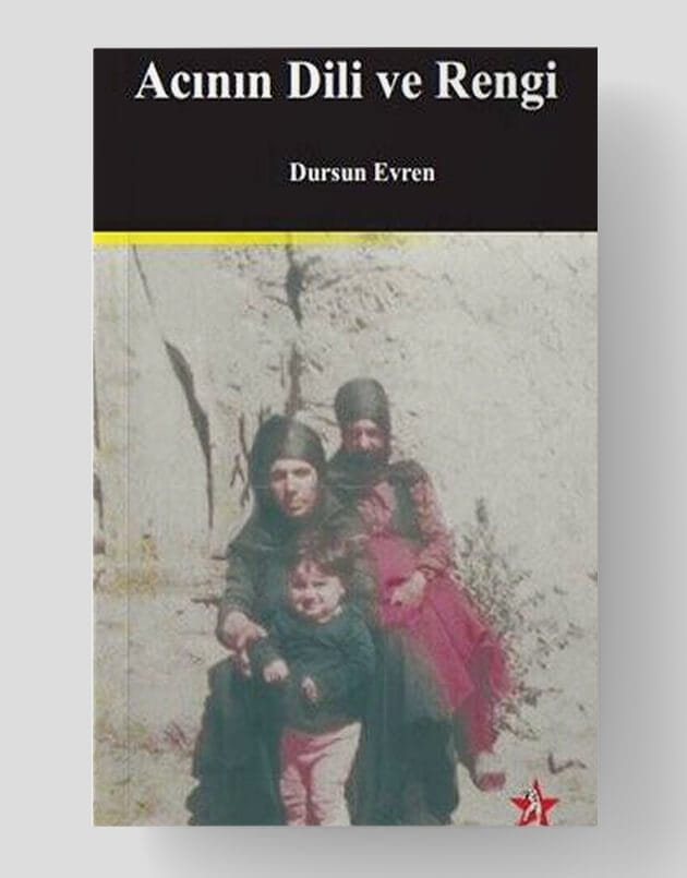 Acının Dili ve Rengi