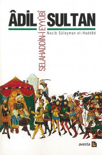 Âdil Sultan: Selahaddin-I Eyyûbî