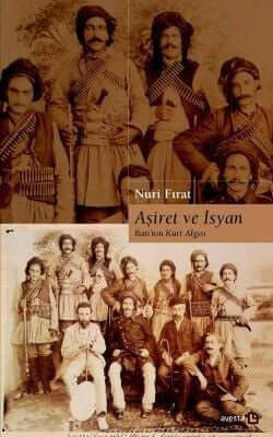 Aşiret ve İsyan-Batı'nın Kürt Algısı