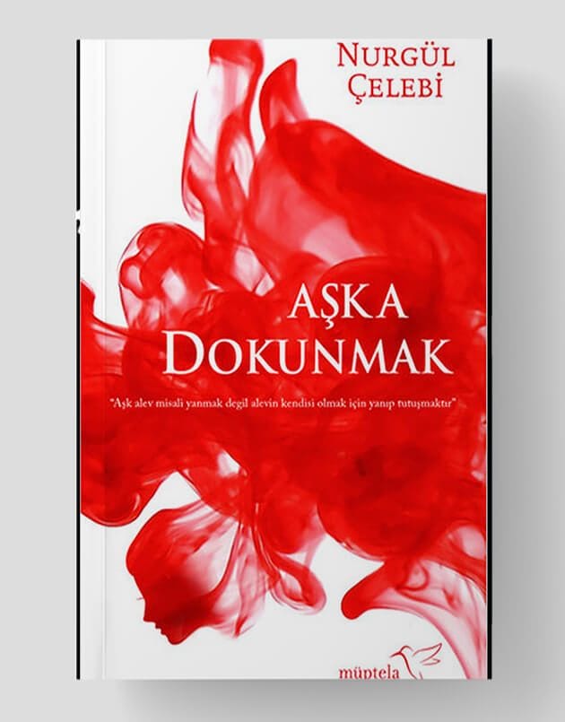 Berührende Liebe - Nurgül Çelebi