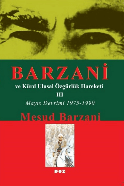 Barzani ve Kürt Ulusal Özgürlük Hareketi - 3