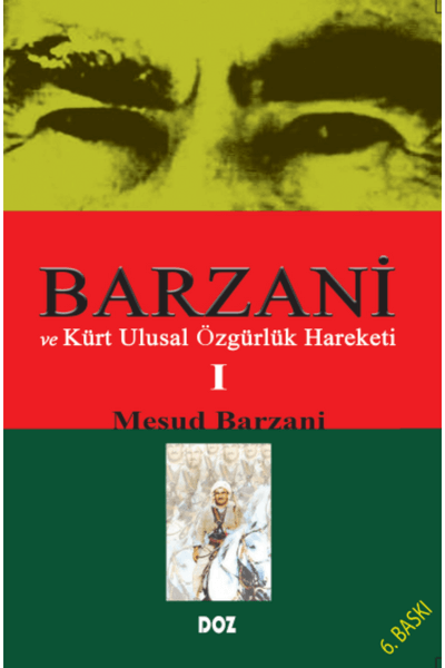 Barzani ve Kürt Ulusal Özgürlük Hareketi-1