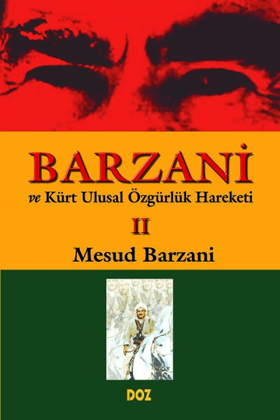 Barzani ve Kürt Ulusal Özgürlük Hareketi-2